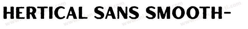 Hertical Sans Smooth字体转换